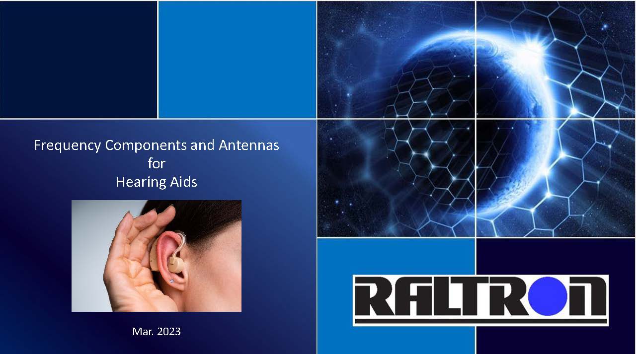 Frequency Components and Antennas for Hearing Aids